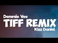 Demmie Vee Tiff Remix Ft Kizz Daniel Official Lyrics Video mp3