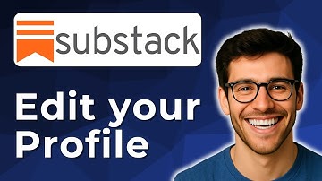 How to edit your profile on Substack [2025 Easy Guide]