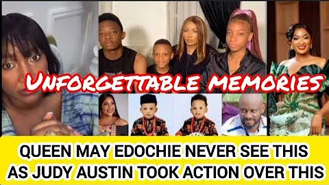 QUEEN MAY EDOCHIE NEVER SEE THIS AS JUDY AUSTIN TOOK ACTION OVER THIS