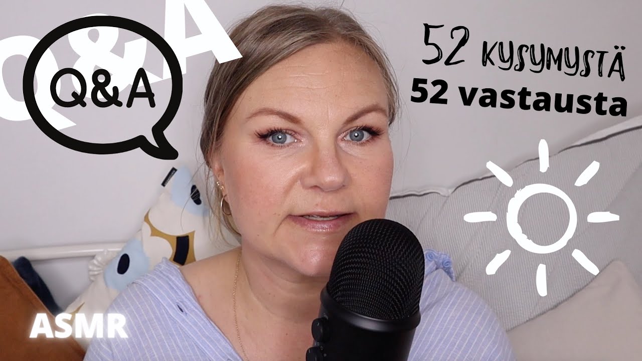 ASMR SUOMI💙Q&A💙52 kysymystä 52 vastausta - 100% kuiskailua