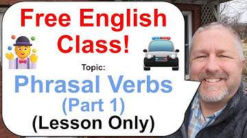 Phrasal Verbs Part 1! Let