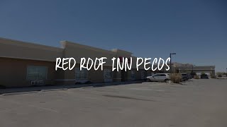 Red Roof Inn Pecos Review - Pecos , United States of America | Travel Hotel Reviews