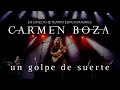 CARMEN BOZA - UN GOLPE DE SUERTE LIVE @ EDPGV