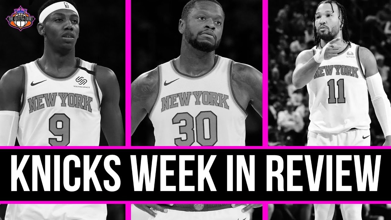 Knicks Weekly Review | The Queens Court - YouTube
