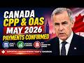Canada CPP &amp; OAS May 2026 Payments Confirmed 🇨🇦 Exact Date, Increase &amp; Senior Benefits Update