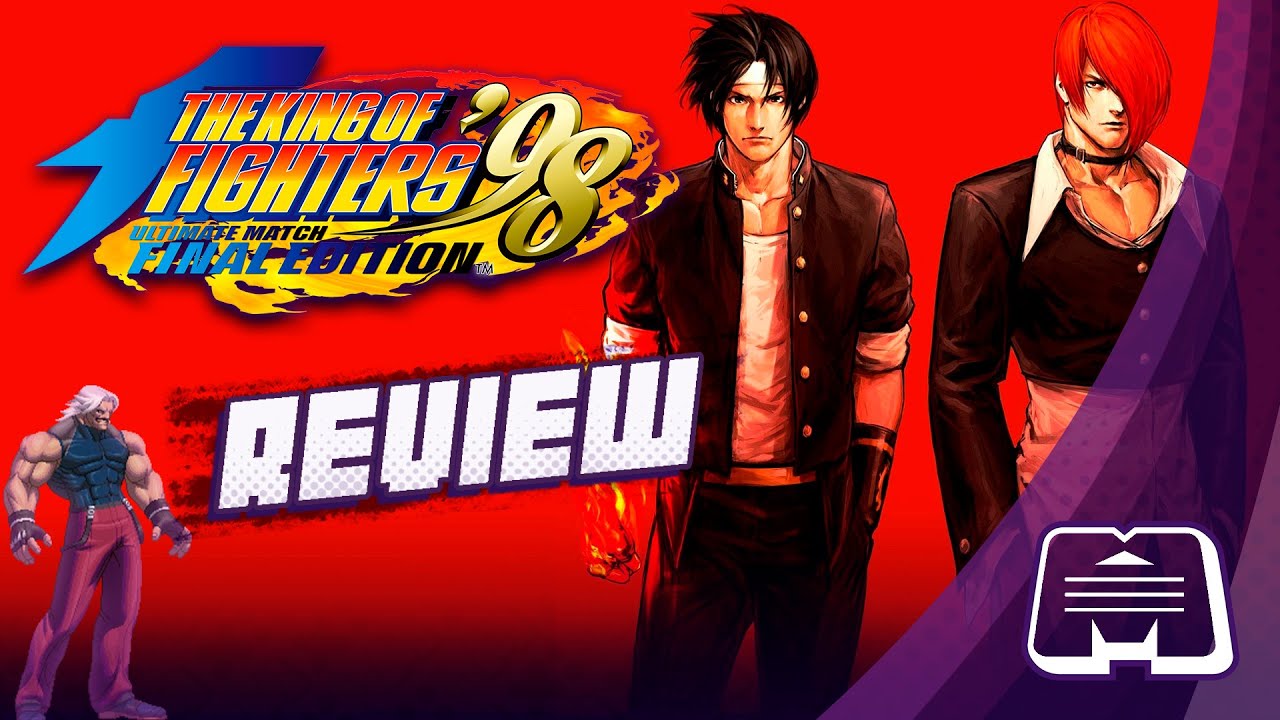 The King of Fighters '98 Ultimate Match Final Edition (PC) Review