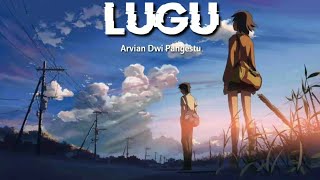 Lugu - Cover By Arvian Dwi Pangestu {Lirik}