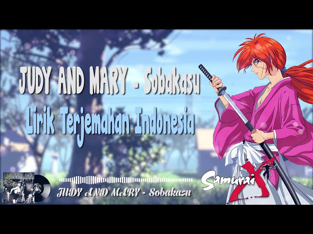 JUDY AND MARY - Sobakasu (Lirik Terjemahan Indonesia) class=