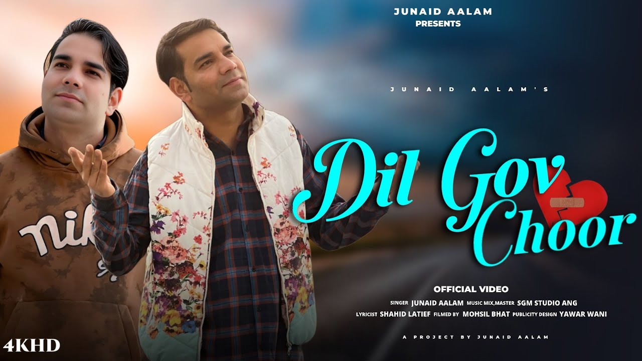 DILS GOV CHOOR MADNANOO || KASHMIRI TRENDING SONG || JUNAID AALAM ||NEW SONG MASHUP 💔 💔 😭😢