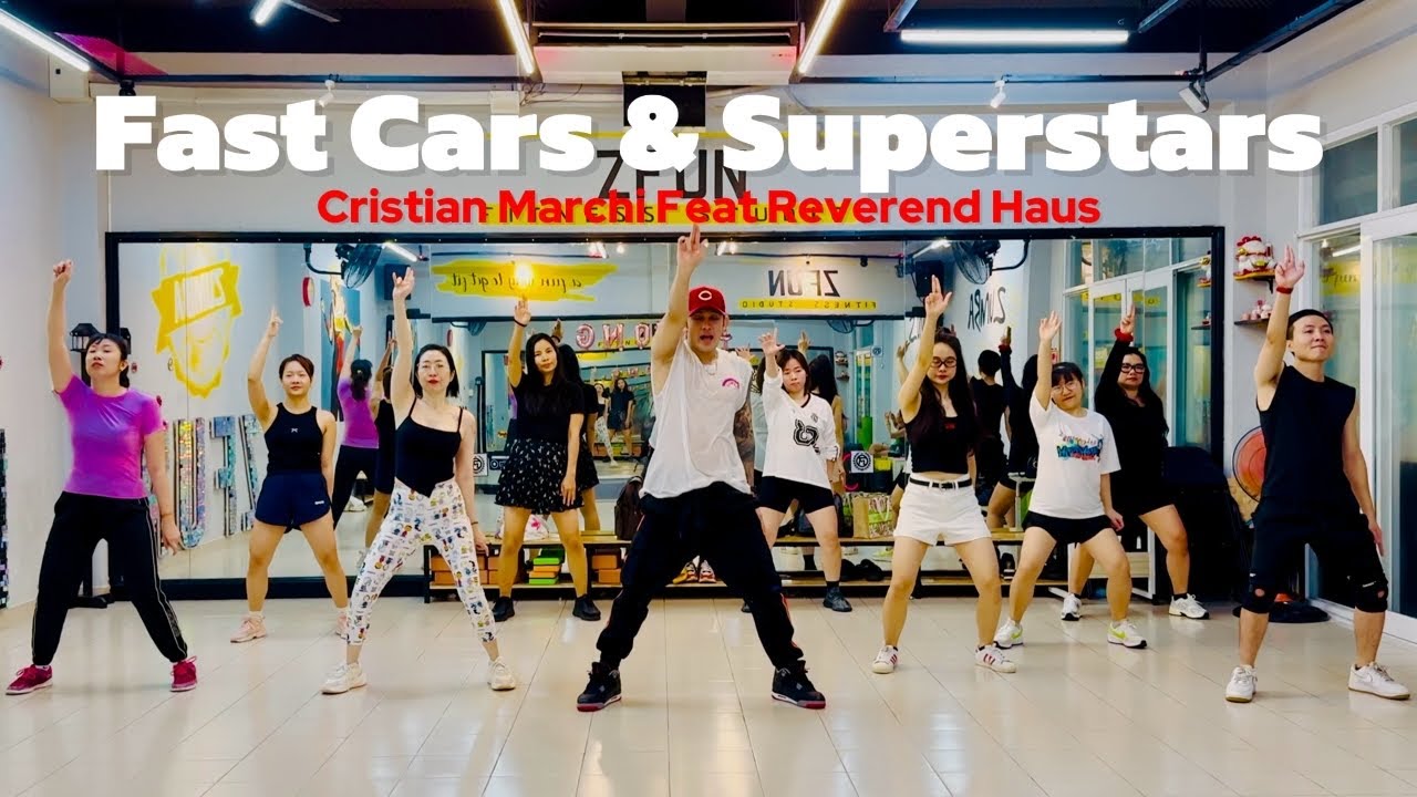Fast Cars & Superstars by CRISTIAN MARCHI Feat Reverend Haus | Tiktok Viral | Dance Fitness | ZFUN Fast Cars & Superstars by CRISTIAN MARCHI Feat Reverend Haus | Tiktok Viral | Dance Fitness | ZFUN