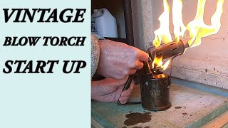 Start Up An Old Blow Torch! Paraffin kerosene blow lamp by George Borrow 1,196 views 1 month ago 9 minutes, 45 seconds