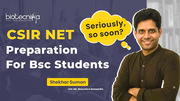 CSIR NET For BSc Life Science Students | Should You Start So Soon??