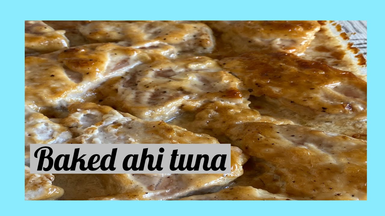 Baked AHI TUNA YouTube