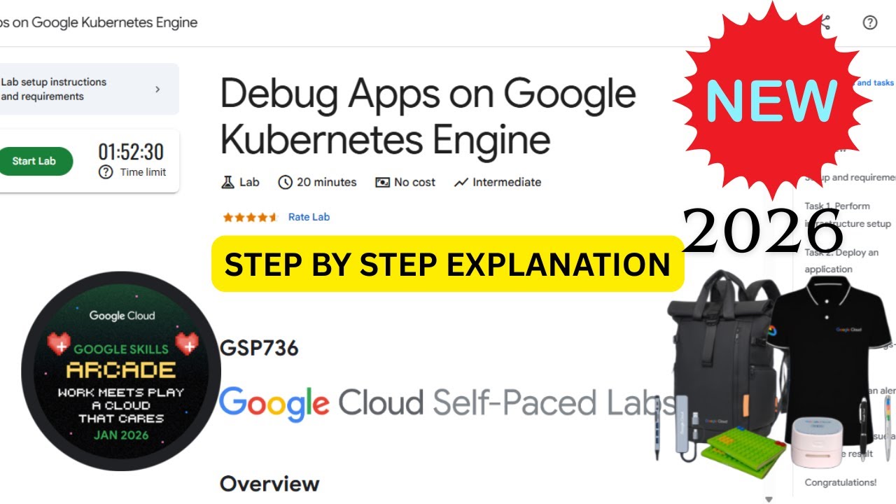 [NEW 2026] Debug Apps on Google Kubernetes Engine | Google Arcade | 