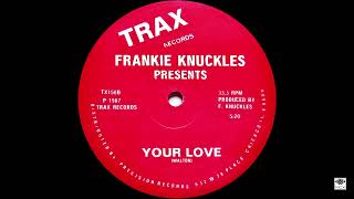 Frankie Knuckles - Your Love MCXRMS