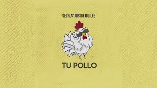 Sech X Justin Quiles - Tu Pollo (Letra) chords
