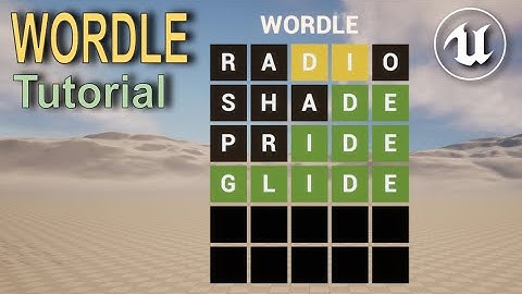 Unreal Engine - Creating Wordle Tutorial (3/4)