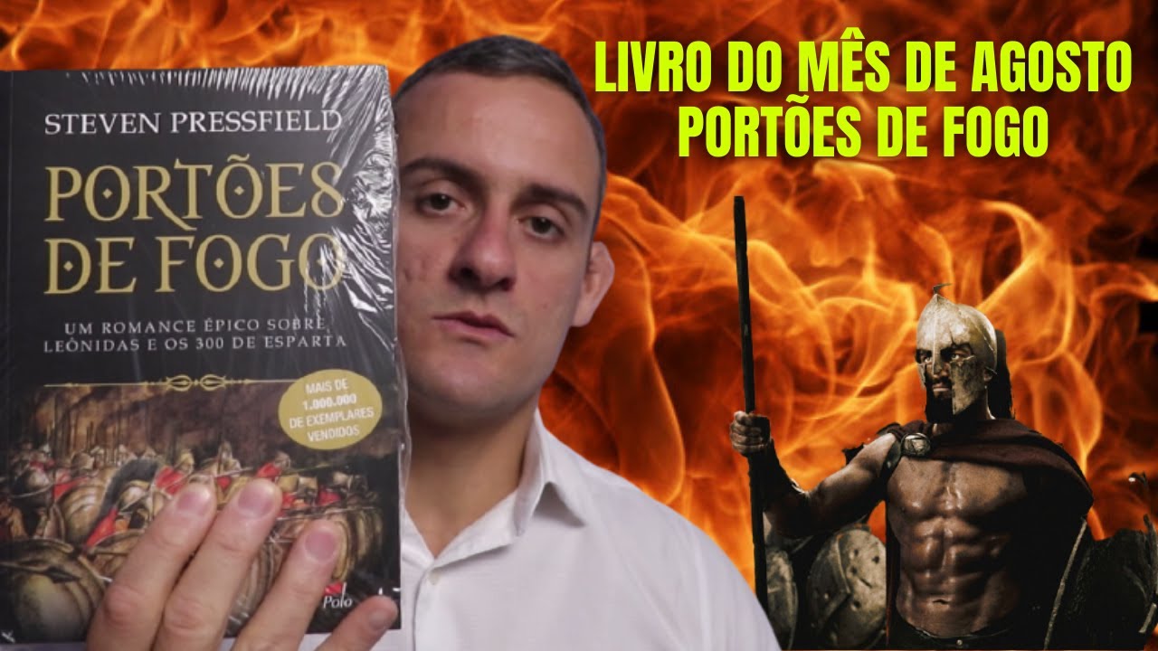 Portoes De Fogo (Em Portugues do Brasil): Steven Pressfield