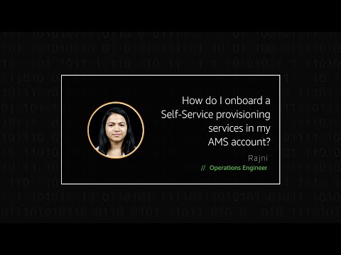 How do I onboard a Self-Service provisioning services in my AMS account?