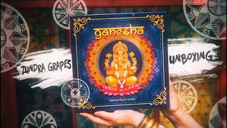 GANESHA UNBOXING ZUNDRA ATMOSPHERIC