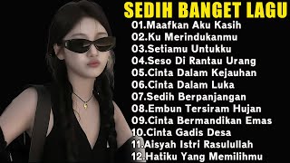 Lagu Bikin Nangis Lagu Sedih💔 Patah Hati BALLAD Slow Rock Terbaru Dicari 2025 Cocok Disaat MenemaniðŸ˜