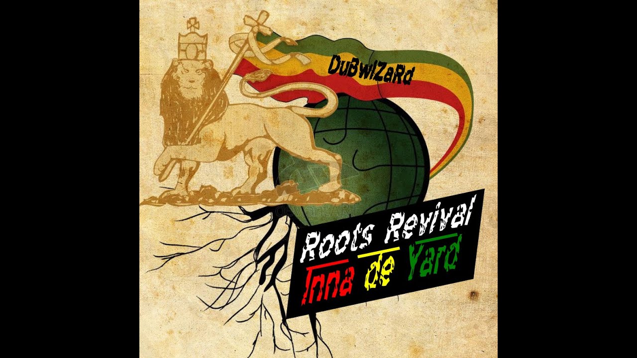 DuBWiZaRd - Roots Revival Inna De Yard Promo Mix 2014