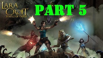 Lara Croft and the Temple of Osiris Part 5 Гробница Фонарщика Walkthrough Прохождение