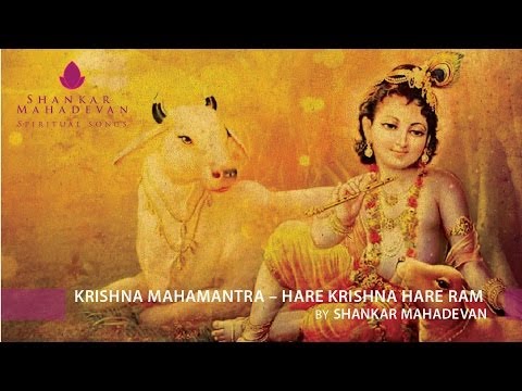 Krishna Mahamantra    Hare Krishna Hare Rama by Shankar Mahadevan