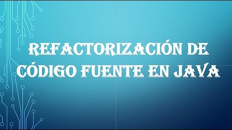 Refactorizacion de codigo en java
