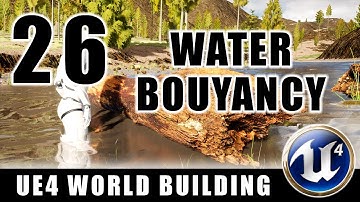 Water Bouyancy - Building Worlds In Unreal - Episode 26
