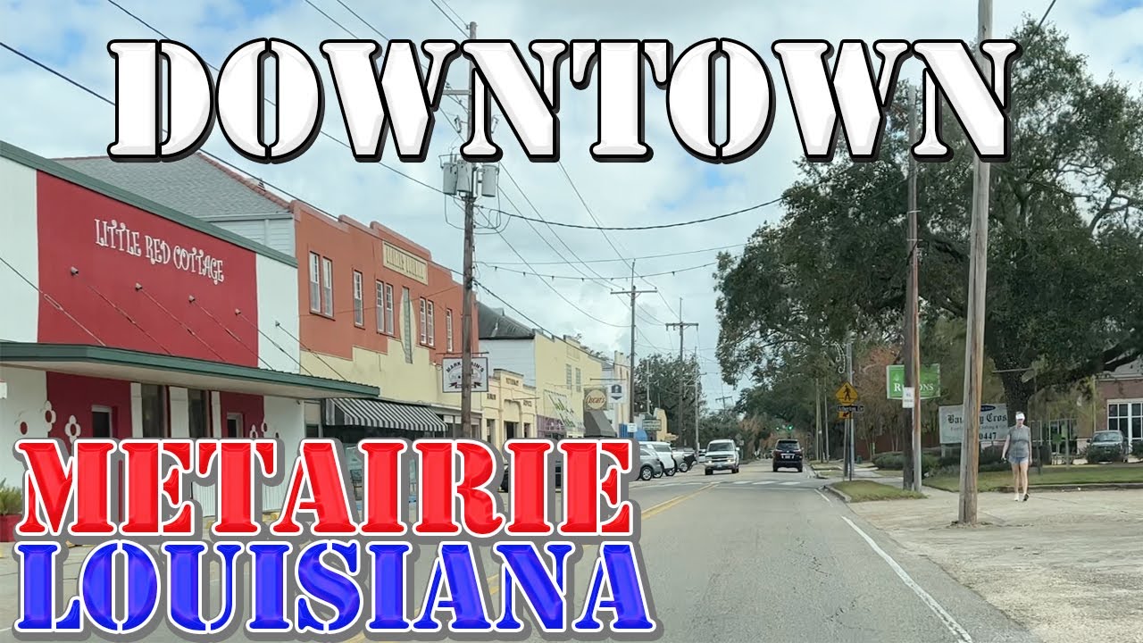 Metairie Louisiana 4K Downtown Drive YouTube