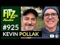 Kevin Pollack (Fitzdog Radio #925) | Greg Fitzsimmons