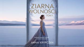 Ziarna Wolności. Tom 1 Audiobook | Historia odwagi, nadziei i walki o wolność | Marcin Chyczewski