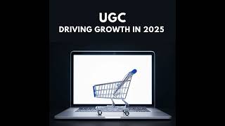 Harnessing User-Generated Content to Boost Trust & Drive Growth