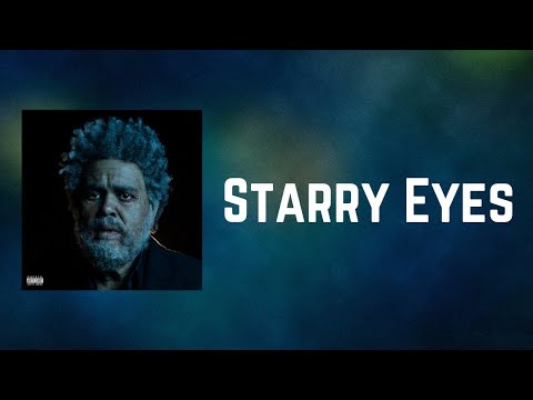 The Weeknd - Starry Eyes (Lyrics)