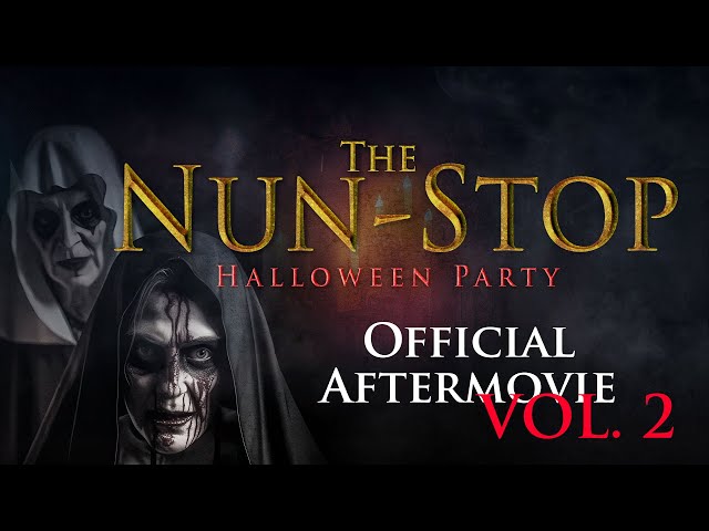 The NUN-STOP Halloween Party! - Official Aftermovie vol. 2