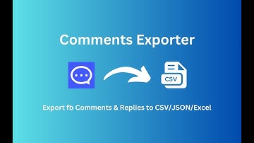 How to Export Facebook Post and Reels Comments and replies to CSV/JSON/Excel in 2025