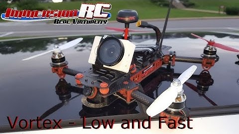 ImmersionRC Vortex 285 - Low and Fast (relatively quick anyway)