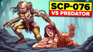 What if SCP-076 - Able Battled The Predator?