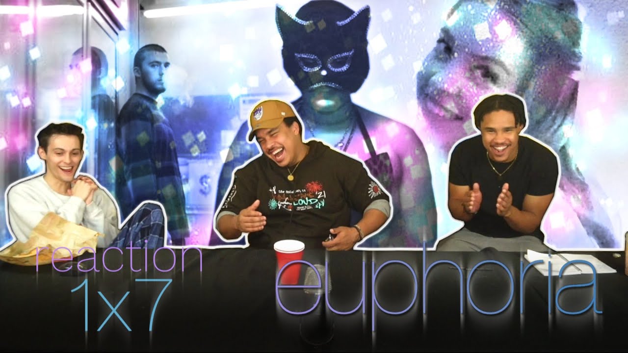 Euphoria | 1x7: “'The Trials and Tribulations of Trying to Pee While Depressed” REACTION!!