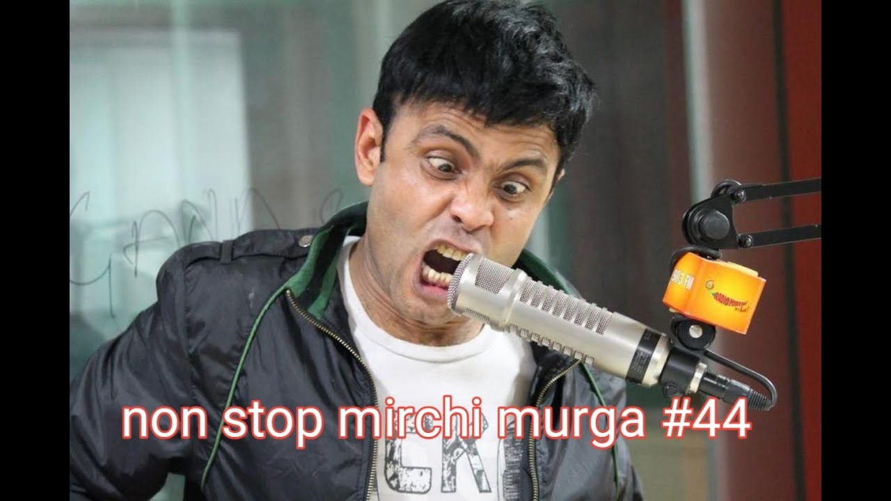 Stream Radio Mirchi Murga By Naved Online Chalan by All In One Mirchi Murga