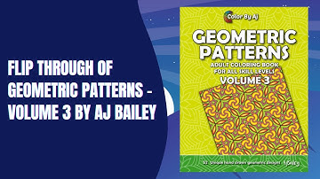 Flip Through of Geometric Patterns - Volume 3 by AJ Bailey