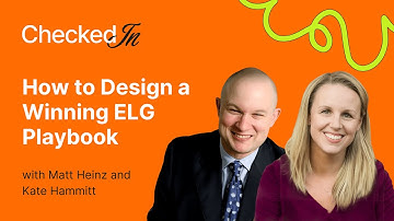 How to Design a Winning ELG Playbook with Matt Heinz & Kate Hammitt