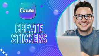 How to Create Stickers in Canva | Quick Guide 2026 screenshot 1