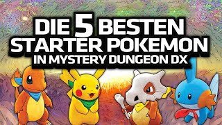 The 5 best starter Pokemon in Pokemon Mystery Dungeon Rescue Team DX!