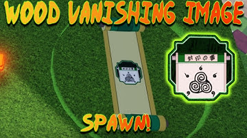 Shindo Life - Wood Vanishing Image Spawn and Location!