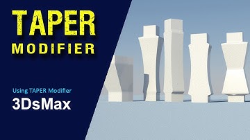 TAPER modifier in 3dsmax  | @Quick3D