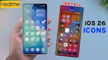 Install Apple iOS 26 Icons in Realme Phones | Realme New Update Features for GT 6T,P1 Pro,13Pro
