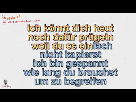 Michelle & Matthias Reim - Idiot - Instrumental und Karaoke