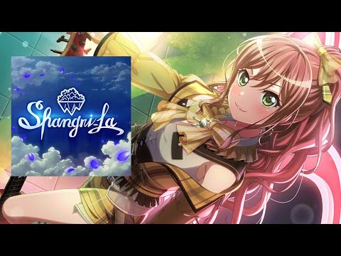 [バンドリ] [ガルパ] [SPECIAL] [Shangri-La]